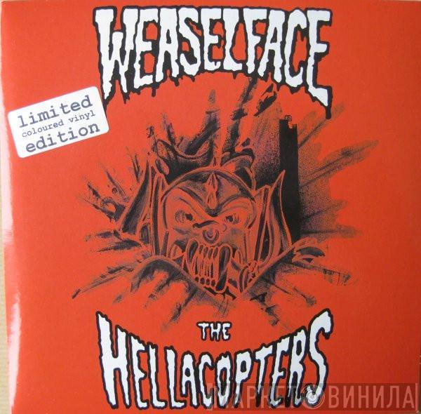 / Weaselface  The Hellacopters  - Weaselface / The Hellacopters
