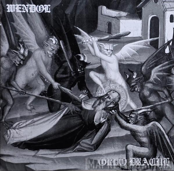 / Wendol   - Wendol / Ordo Dracul