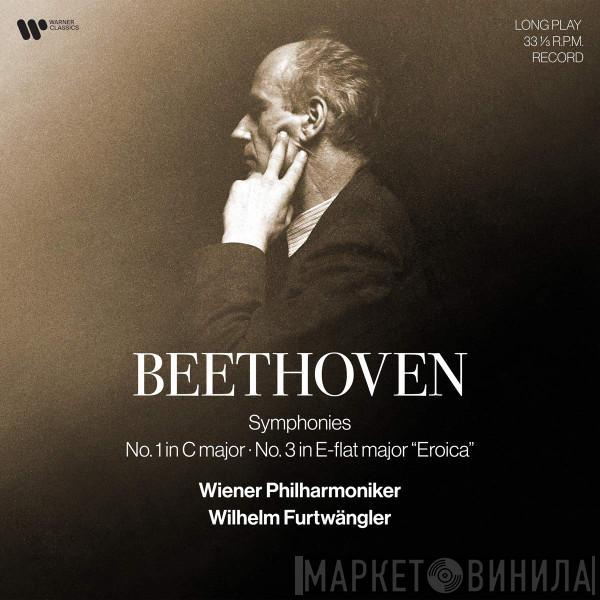 , Wiener Philharmoniker / Wilhelm Furtwängler  Ludwig van Beethoven  - Symphonies Nos.1 & 3