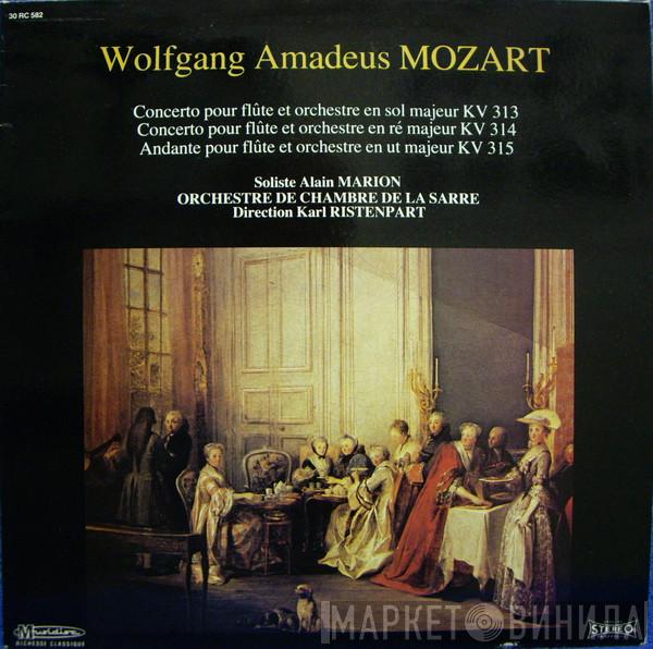 - Wolfgang Amadeus Mozart , Alain Marion , Direction Kammerorchester Des Saarländischen Rundfunks, Saarbrücken  Karl Ristenpart  - Concerto Pour Flûte Et Orchestre En Sol Majeur KV 313 / Concerto Pour Flûte Et Orchestre En Ré Majeur KV 314 / Andante Pour Flûte Et Orchestre En Ut Majeur KV 315