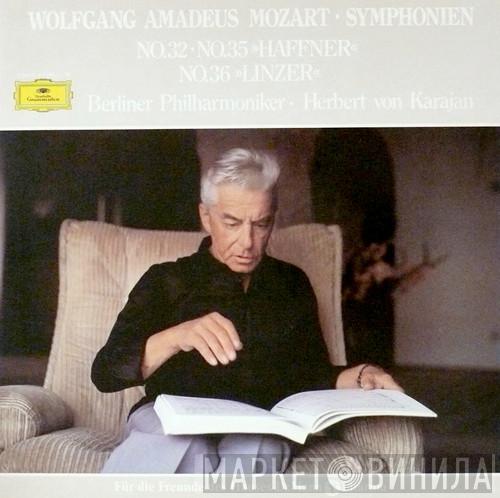 - Wolfgang Amadeus Mozart , Berliner Philharmoniker  Herbert von Karajan  - Symphonien No.32 • No.35 »Haffner« / No.36 »Linzer«