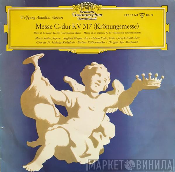/ Wolfgang Amadeus Mozart - Chor Der St. Hedwigs-Kathedrale Berlin - Berliner Philharmoniker  Igor Markevitch  - Messe C-Dur KV 317 (Krönungsmesse/Coronation Mass/Messe Du Couronnement)