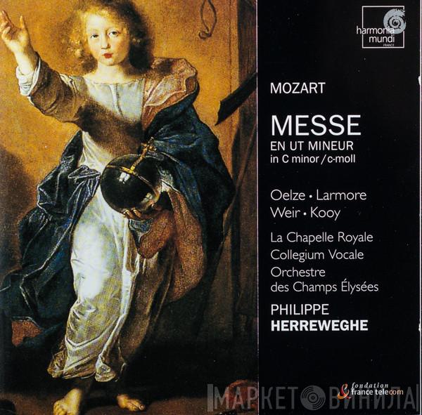 - Wolfgang Amadeus Mozart , Christiane Oelze , Jennifer Larmore , Scot Weir , Peter Kooij , La Chapelle Royale , Collegium Vocale , Orchestre Des Champs Elysées  Philippe Herreweghe  - Messe En Ut Mineur / In C Minor / C-Moll