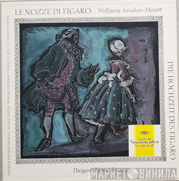 , Wolfgang Amadeus Mozart , Ferenc Fricsay , Dietrich Fischer-Dieskau , Maria Stader , Irmgard Seefried , Renato Capecchi  Hertha Töpper  - Le Nozze Di Figaro / Opera Buffa In Quattro Atti