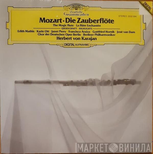 · Wolfgang Amadeus Mozart · Herbert von Karajan · Edith MAthis · Karin Ott · Janet Perry · Francisco Araiza · Gottfried Hornik · José van Dam · Chor der Deutschen Oper Berlin  Berliner Philharmoniker  - Die Zauberflöte / The Magic Flute / La Flûte Enchantée