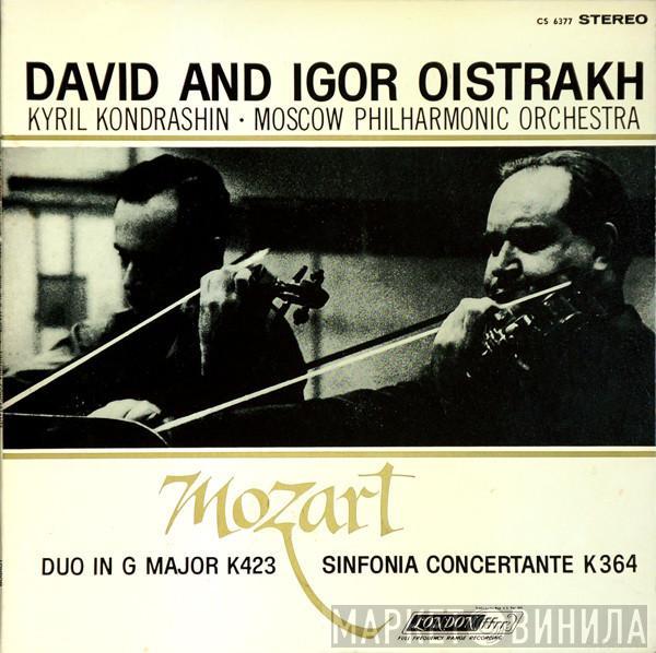 , Wolfgang Amadeus Mozart , Igor Oistrach , David Oistrach , Kiril Kondrashin  Moscow Philharmonic Orchestra  - Sinfonia Concertante K.364 / Duo In G K.423