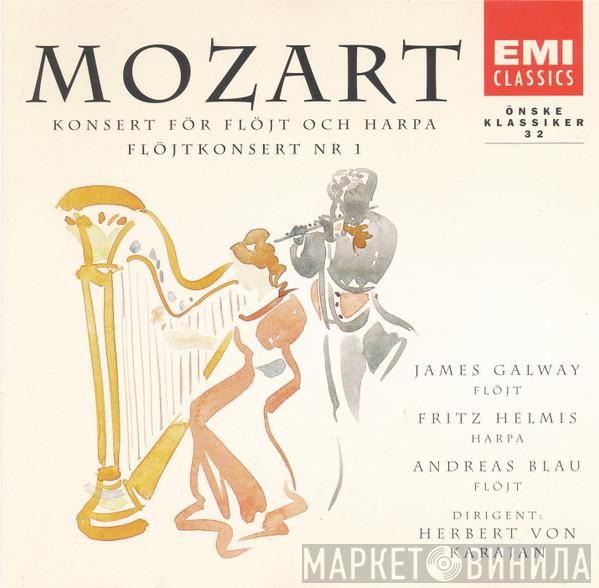 , Wolfgang Amadeus Mozart , James Galway , Fritz Helmis , Andreas Blau  Herbert von Karajan  - Konsert För Flöjt Och Harpa / Flöjtkonsert Nr 1