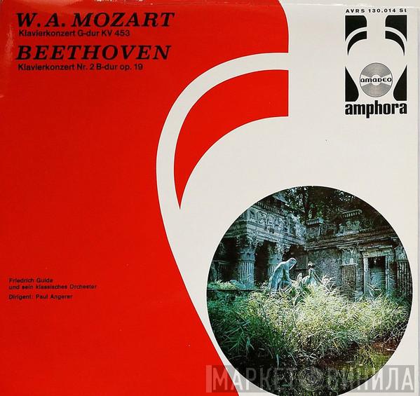 / Wolfgang Amadeus Mozart , Ludwig van Beethoven , Friedrich Gulda Und Sein Klassisches Orchester  Paul Angerer  - Klavierkonzert G-dur KV 453 / Klavierkonzert Nr. 2 B-dur Op. 19