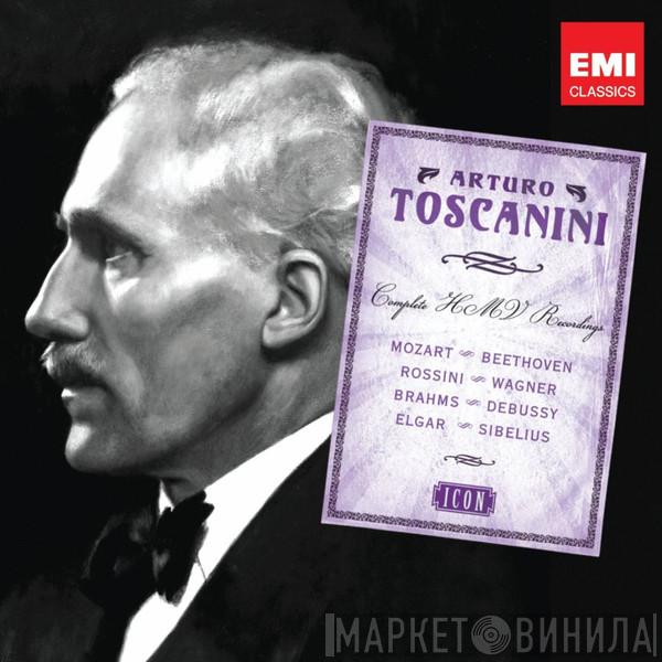 • Wolfgang Amadeus Mozart • Ludwig van Beethoven • Gioacchino Rossini • Richard Wagner • Johannes Brahms • Claude Debussy • Sir Edward Elgar / Jean Sibelius  Arturo Toscanini  - Complete HMV Recordings