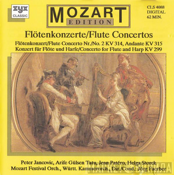 , Wolfgang Amadeus Mozart , Peter Jancovic , Arife Gülsen Tatu , Jean Patero , Helga Storck , Mozart Festival Orchestra  Dir./Cond.: Württembergisches Kammerorchester  Jörg Faerber  - Flötenkonzerte = Flute Concertos