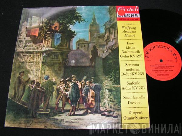 - Wolfgang Amadeus Mozart , Staatskapelle Dresden  Otmar Suitner  - Eine Kleine Nachtmusik G-Dur KV 525 / Serenata Notturna D-Dur KV 239 / Sinfonie A-Dur KV 201