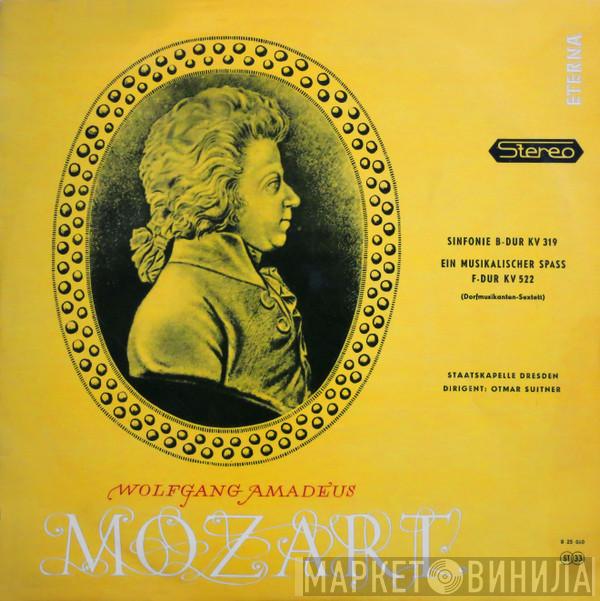 , Wolfgang Amadeus Mozart , Staatskapelle Dresden  Otmar Suitner  - Sinfonie B-dur KV 319 / Ein Musikalischer Spass F-dur KV 522 (Dorfmusikanten-Sextett)