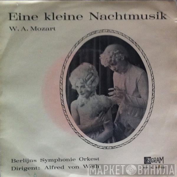 / Wolfgang Amadeus Mozart / Alfred van Weth  Berliner Sinfonie Orchester  - Eine Kleine Nachtmusik
