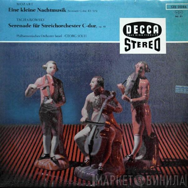 ‧ Wolfgang Amadeus Mozart / Pyotr Ilyich Tchaikovsky ‧ Israel Philharmonic Orchestra  Georg Solti  - Eine Kleine Nachtmusik (Serenade G-dur KV 525) ‧ Serenade Für Streichorchester C-dur, Op. 48