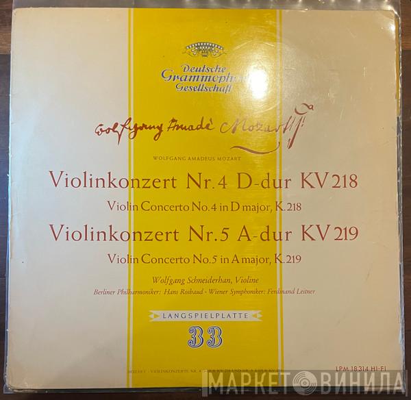 , Wolfgang Amadeus Mozart  Wolfgang Schneiderhan  - Konzert Für Violine Und Orchester Nr. 4 D-dur KV 218 / Konzert Für Violine Und Orchester Nr. 5 A-dur KV 219