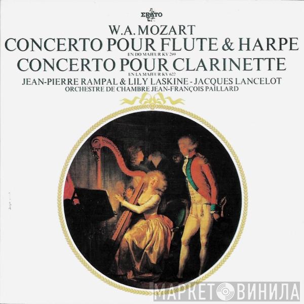 : Wolfgang Amadeus Mozart & Jean-Pierre Rampal - Lily Laskine . Jacques Lancelot  Orchestre De Chambre Jean-François Paillard  - Concerto Pour Flûte & Harpe - Concerto Pour Clarinette