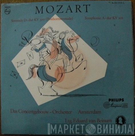 , Wolfgang Amadeus Mozart Ltg. Concertgebouworkest  Eduard van Beinum  - Serenade D-dur KV 320 (Posthornserenade) / Symphonie A-dur KV 201