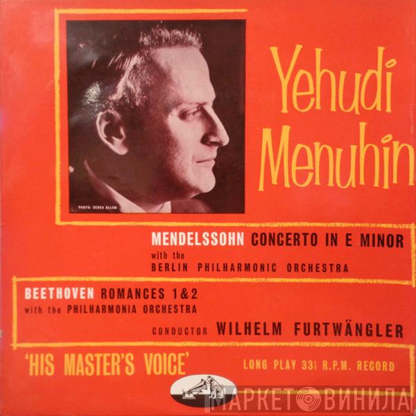 - Yehudi Menuhin - Felix Mendelssohn-Bartholdy - Ludwig van Beethoven - Berliner Philharmoniker - Philharmonia Orchestra  Wilhelm Furtwängler  - Concerto In E Minor  / Romances 1&2