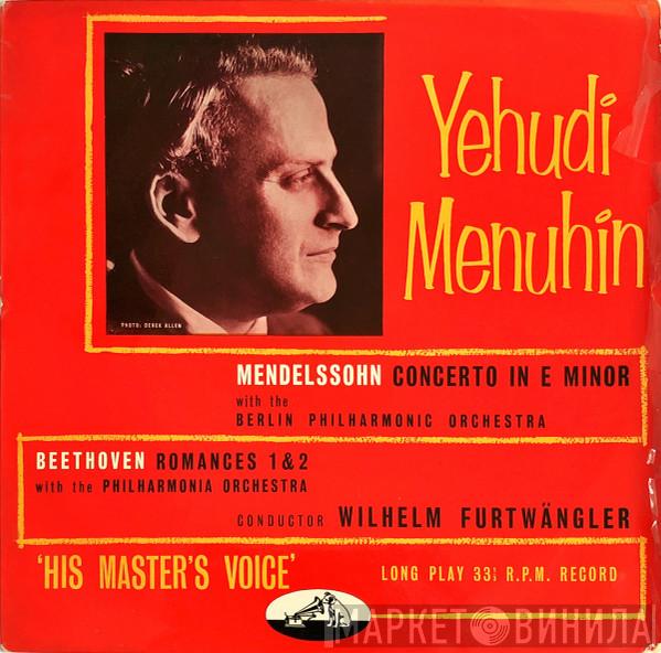 - Yehudi Menuhin - Felix Mendelssohn-Bartholdy - Ludwig van Beethoven - Berliner Philharmoniker - Philharmonia Orchestra  Wilhelm Furtwängler  - Concerto In E Minor  / Romances 1&2
