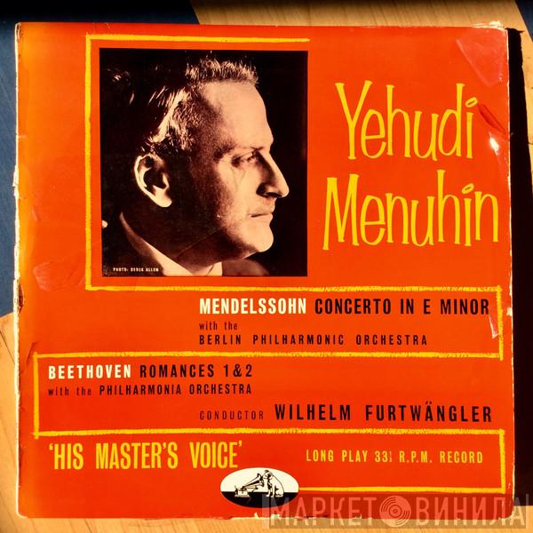 - Yehudi Menuhin - Felix Mendelssohn-Bartholdy - Ludwig van Beethoven - Berliner Philharmoniker - Philharmonia Orchestra  Wilhelm Furtwängler  - Concerto In E Minor  / Romances 1&2