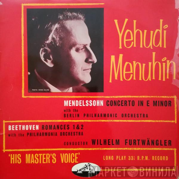- Yehudi Menuhin - Felix Mendelssohn-Bartholdy - Ludwig van Beethoven - Berliner Philharmoniker - Philharmonia Orchestra  Wilhelm Furtwängler  - Concerto In E Minor  / Romances 1&2