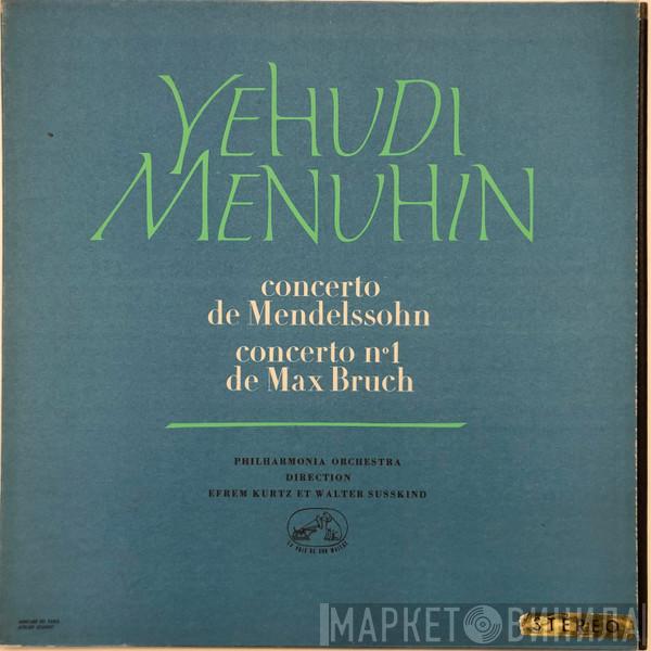 / Yehudi Menuhin , Felix Mendelssohn-Bartholdy / Max Bruch , Direction Philharmonia Orchestra Et Efrem Kurtz  Walter Susskind  - Concerto De Mendelssohn - Concerto N°1 De Max Bruch