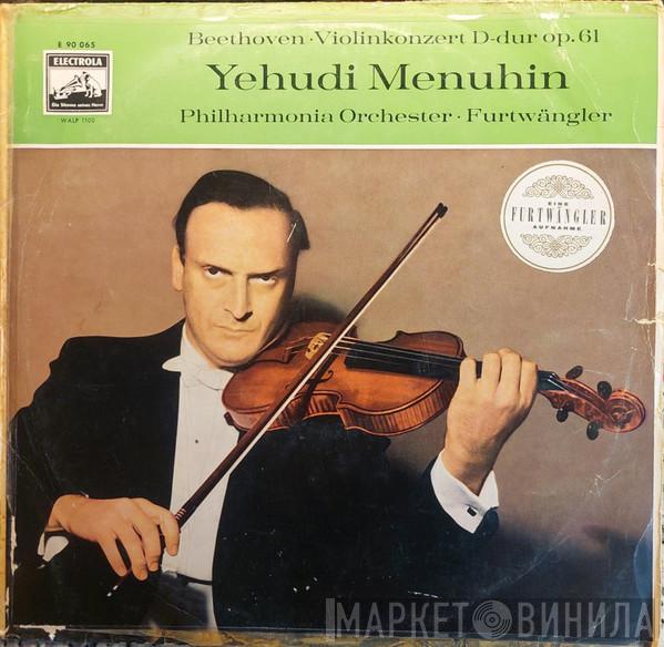 , Yehudi Menuhin / Ludwig van Beethoven , Philharmonia Orchestra  Wilhelm Furtwängler  - Violinkonzert D-dur Op. 61