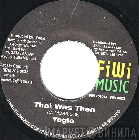 / Yogie & Yogie  Anthony B  - That Was Then / That Was Then Part II