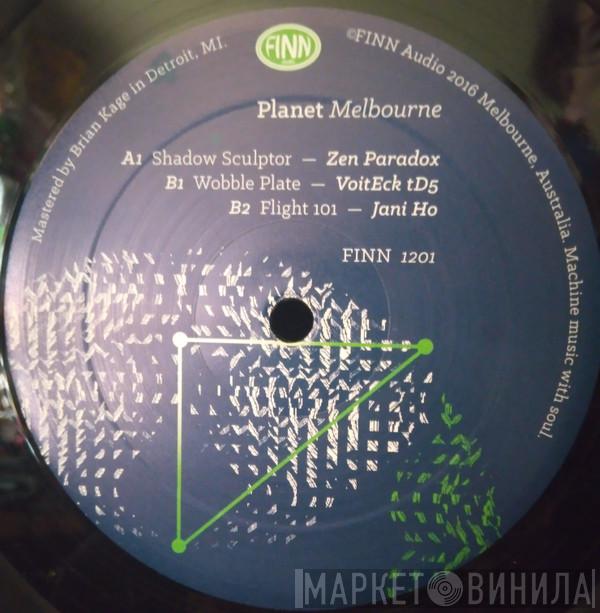 / Zen Paradox / Voiteck  Jani Ho  - Planet Melbourne