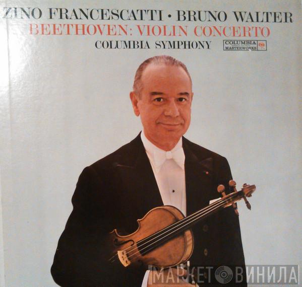 ‧ Zino Francescatti / Bruno Walter / Ludwig van Beethoven  Columbia Symphony Orchestra  - Violin Concerto