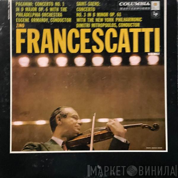 ; Zino Francescatti / Niccolò Paganini  Camille Saint-Saëns  - Concerto No.1 In D Major, Op. 6 / Concerto No. 3 In B Minor, Op. 61