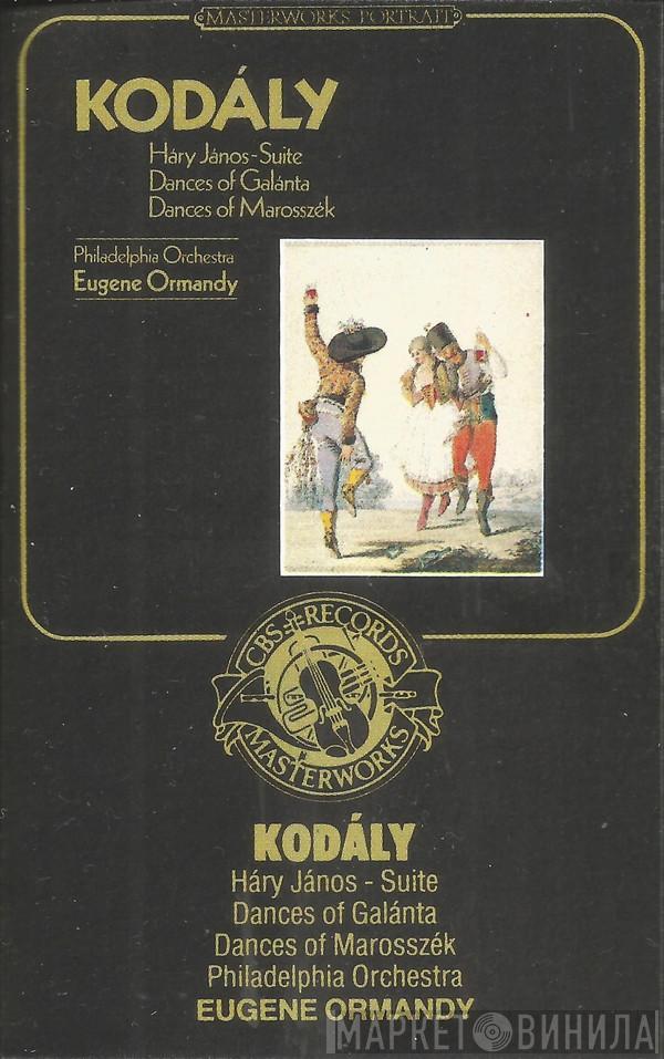 , Zoltán Kodály  Eugene Ormandy  - Háry János-Suite / Dances Of Galánta / Dances Of Marosszék