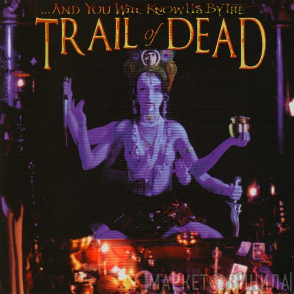 ...And You Will Know Us By The Trail Of Dead - Madonna