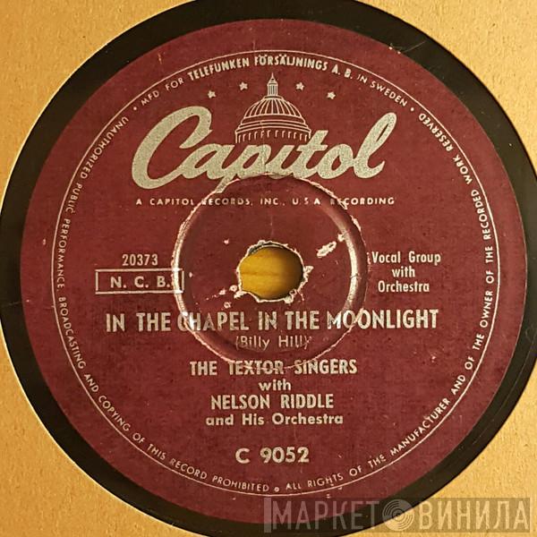 , with The Textor Singers  Nelson Riddle And His Orchestra  - In The Chapel In The Moonlight / The Little Shoemaker