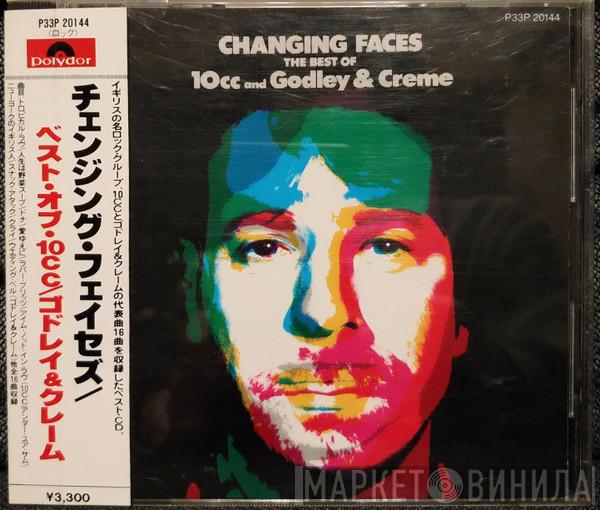 / 10cc  Godley & Creme  - Changing Faces · The Best Of 10cc And Godley & Creme