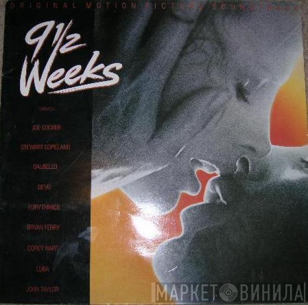  - 9 1/2 Weeks - Original Motion Picture Soundtrack