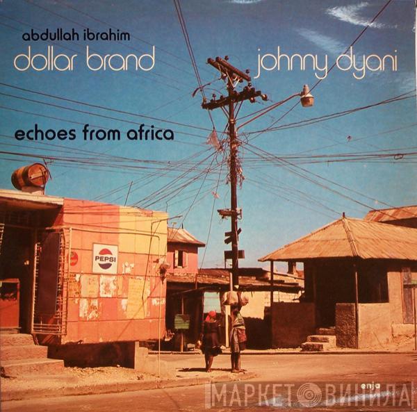 / Abdullah Ibrahim , Dollar Brand  Johnny Dyani  - Echoes From Africa