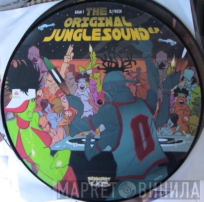 / Adam F  Fresh  - The Original Junglesound E.P.