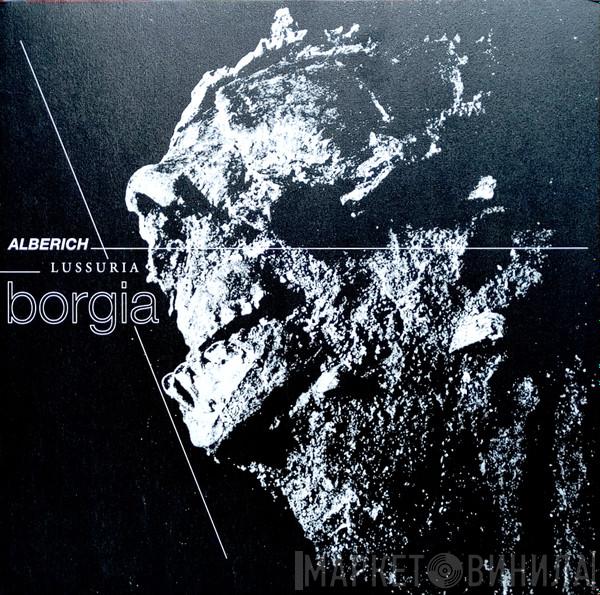 / Alberich  Lussuria   - Borgia