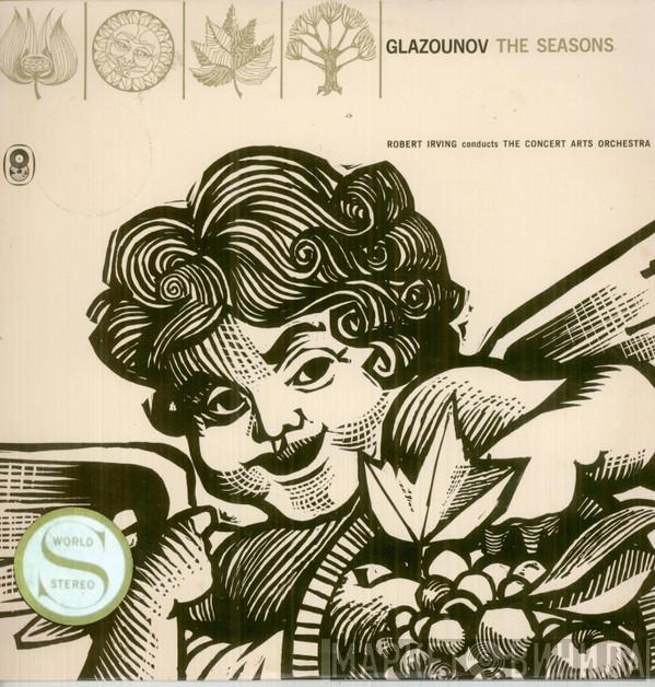 / Alexander Glazunov Conducts Robert Irving   The Concert Arts Orchestra  - The Seasons