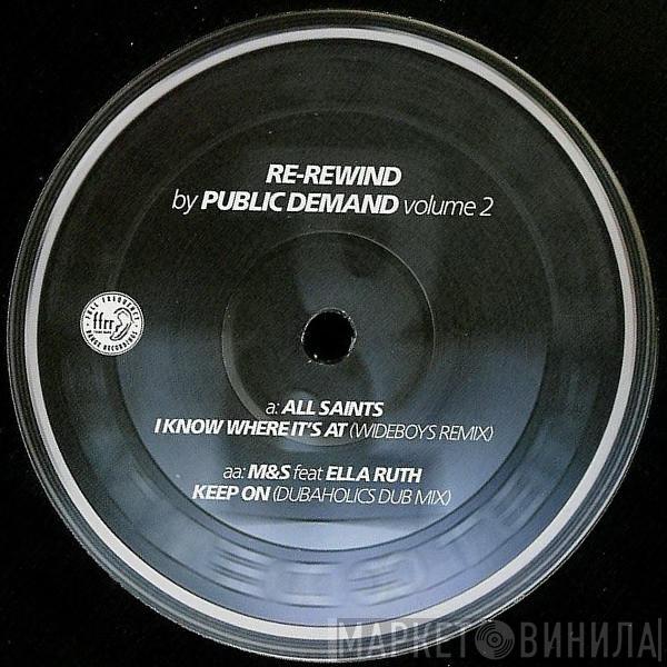 / All Saints Feat M&S  Jaye Ella Ruth  - Re-Rewind By Public Demand Volume 2