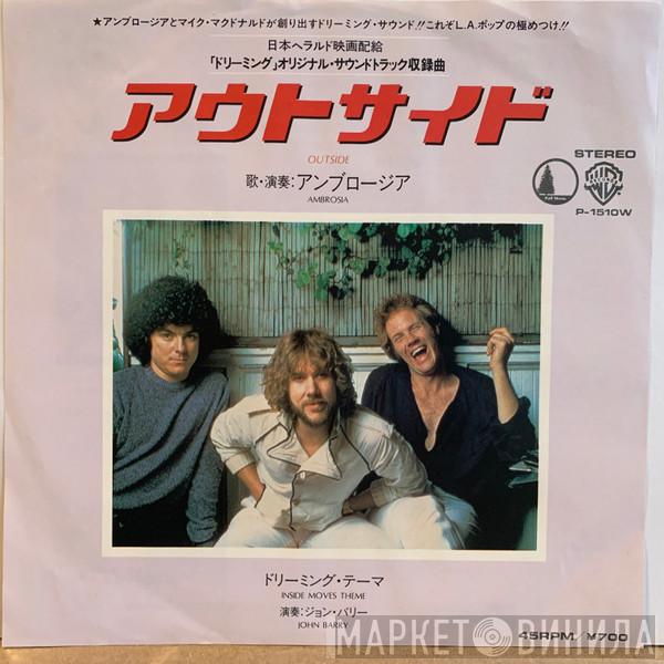 / Ambrosia   John Barry  - Outside