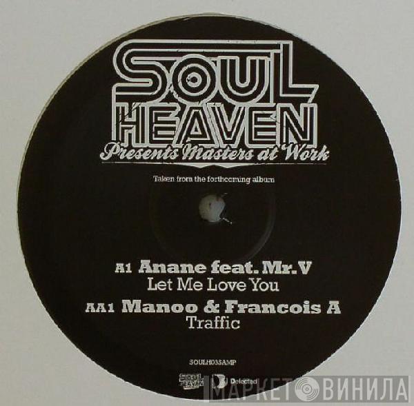 / Anané  Manoo And Francois A  - Soul Heaven Presents Masters At Work