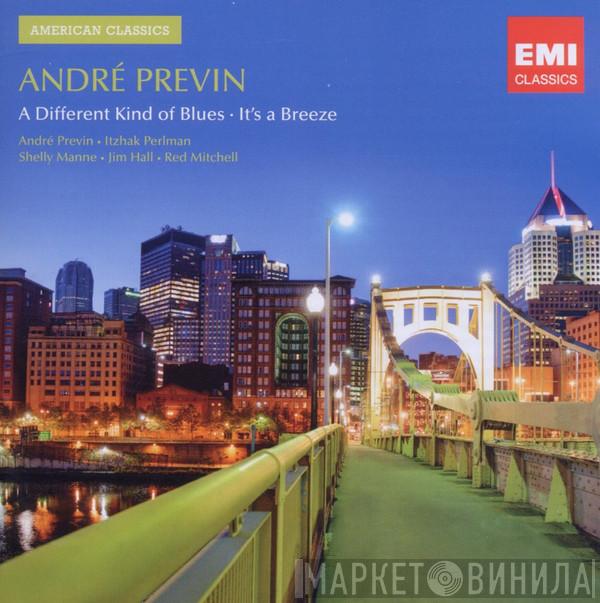 / André Previn • Itzhak Perlman • Shelly Manne • Jim Hall  Red Mitchell  - A Different Kind Of Blues • It's A Breeze