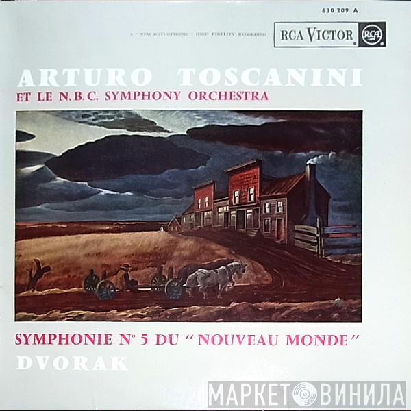 / Antonín Dvořák Et Le Arturo Toscanini  NBC Symphony Orchestra  - Symphonie N° 5 Du Nouveau Monde