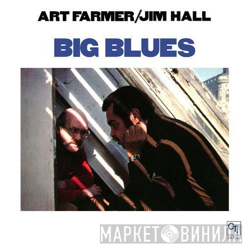 / Art Farmer  Jim Hall  - Big Blues
