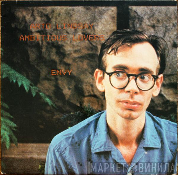 / Arto Lindsay  Ambitious Lovers  - Envy