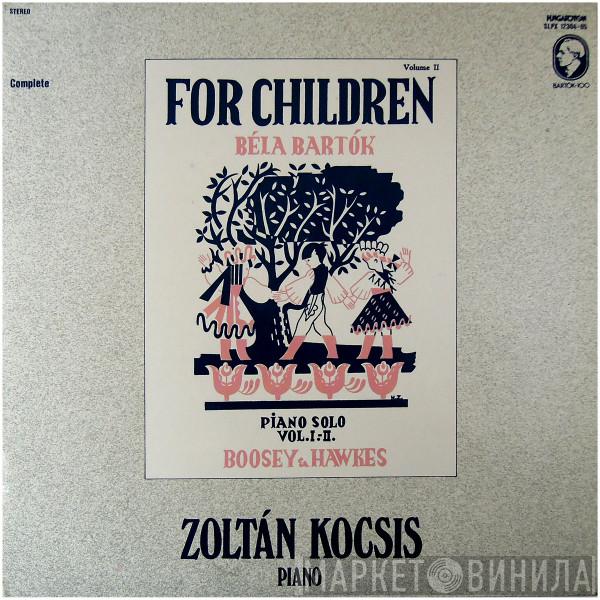 / Béla Bartók  Zoltán Kocsis  - For Children