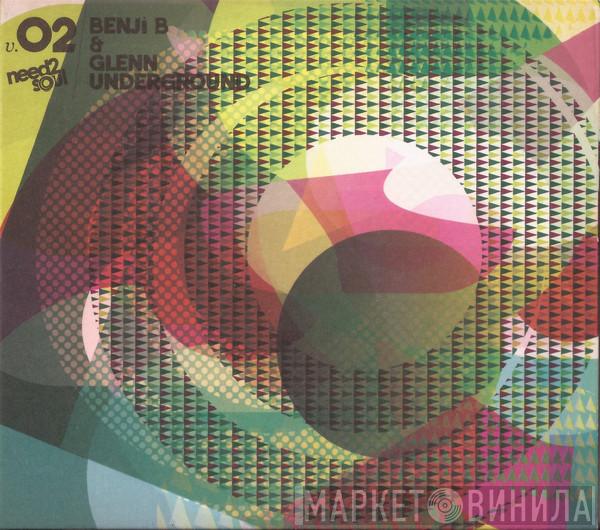 / Benji B  Glenn Underground  - Need 2 Soul 02