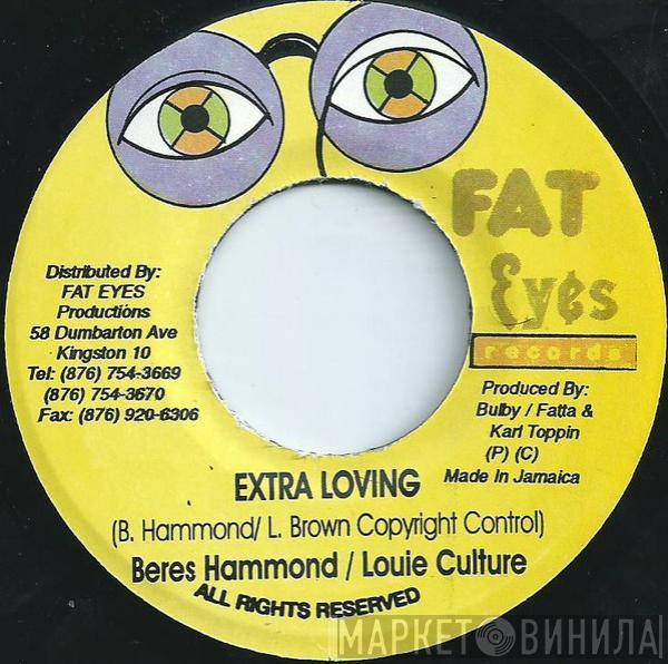 / Beres Hammond  Louie Culture  - Extra Loving